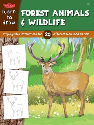 cover image of Learn to Draw Forest Animals & Wildlife